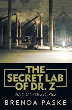 The Secret Lab of Dr. Z (eBook, ePUB) - Paske, Brenda