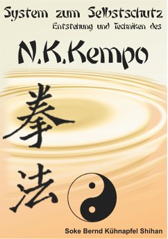 System zum Selbstschutz N.K. Kempo (eBook, ePUB) - Kühnapfel, Bernd A.