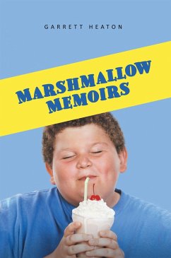 Marshmallow Memoirs (eBook, ePUB) Marshmallow Memoirs (eBook, ePUB)