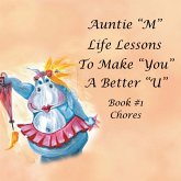 Auntie "M" Life Lessons to Make You a Better "U" (eBook, ePUB)