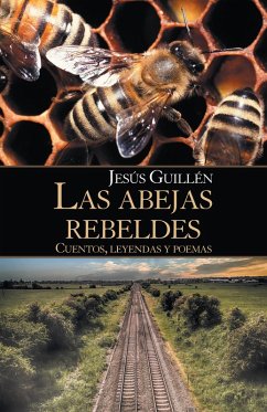 Cover Las Abejas Rebeldes (eBook, ePUB)