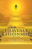 Our Heavenly Citizenship (eBook, ePUB)