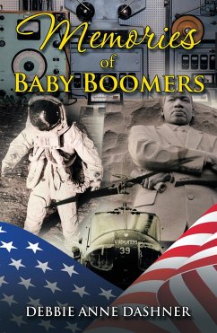 Memories of Baby Boomers (eBook, ePUB) - Dashner, Debbie Anne