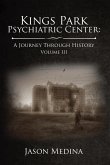 Kings Park Psychiatric Center: a Journey Through History (eBook, ePUB)