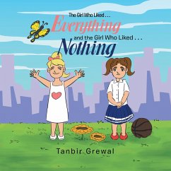 The Girl Who Liked . . . Everything and the Girl Who Liked . . . Nothing (eBook, ePUB) - Grewal, Tanbir