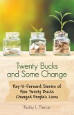 Twenty Bucks and Some Change (eBook, ePUB)