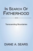 In Search of Fatherhood- Transcending Boundaries (eBook, ePUB)
