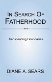 In Search of Fatherhood- Transcending Boundaries (eBook, ePUB)