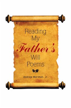 Reading My Father'S Will Poems (eBook, ePUB) - Marshall Jr., Andrew