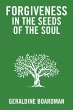 Forgiveness in the Seeds of the Soul... - Bild 1