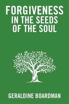Cover Forgiveness in the Seeds of the Soul (eBook, ePUB)