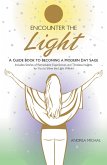 Encounter the Light (eBook, ePUB) Encounter the Light (eBook, ePUB)