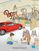A Paper Route Dilemma (eBook, ePUB) A Paper Route Dilemma (eBook, ePUB)