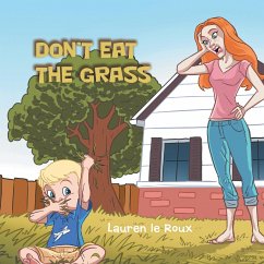 Don'T Eat the Grass (eBook, ePUB)