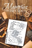 Memories with Recipes (eBook, ePUB)