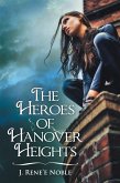 The Heroes of Hanover Heights (eBook, ePUB) The Heroes of Hanover Heights (eBook, ePUB)