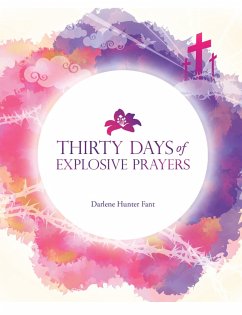 30 Days of Explosive Prophetic Prayers (eBook, ePUB)