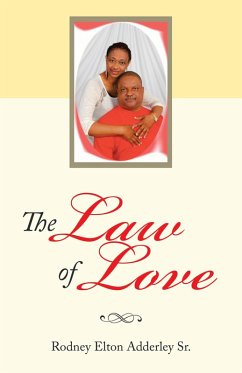 The Law of Love (eBook, ePUB) - Adderley Sr., Rodney Elton