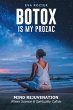 Botox Is My Prozac (eBook, ePUB) - Bild 1