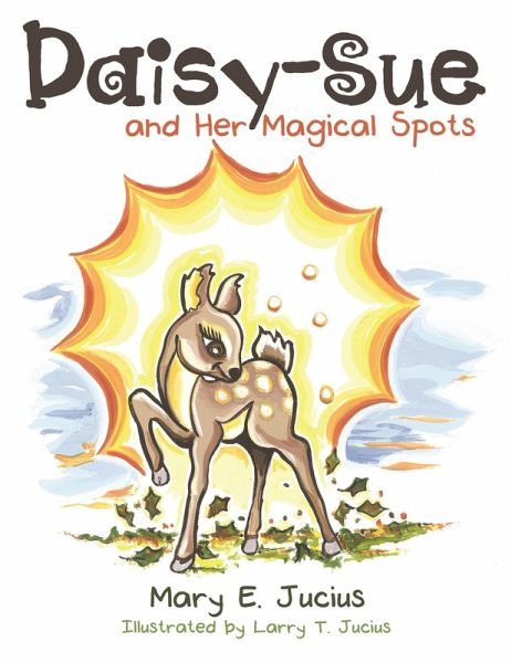 Daisy-Sue and Her Magical Spots (eBook, ePUB) Daisy-Sue and Her Magical Spots (eBook, ePUB)