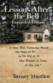 Lessons After the Bell-Expanded Edition (eBook, ePUB)