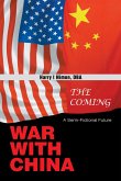 The Coming War with China (eBook, ePUB)