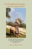 The Shepherd Speaks . . . Do You Hear Him? (eBook, ePUB)