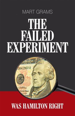 The Failed Experiment (eBook, ePUB) - Grams, Mart