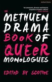 The Methuen Drama Book of Queer Monologues (eBook, ePUB)