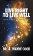 Live Right to Live Well (eBook, ePUB) - Bild 1
