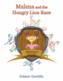 Malena and the Hungry Lion Race (eBook, ePUB) - Gordillo, Edison