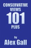 Conservative Views 101 Plus (eBook, ePUB)