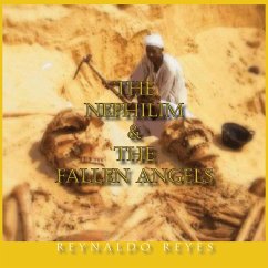 The Nephilim and the Fallen Angels (eBook, ePUB) - Reyes, Reynaldo