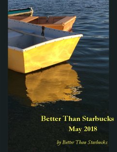 Better Than Starbucks May 2018 (eBook, ePUB) - Starbucks, Better Than