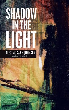 Shadow in the Light (eBook, ePUB) - Johnson, Alex McCann
