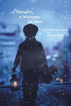 A Thought, a Whisper, an Idea (eBook, ePUB) A Thought, a Whisper, an Idea (eBook, ePUB)