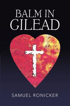 Balm in Gilead (eBook, ePUB) - Ronicker, Samuel