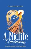 A Midlife Awakening (eBook, ePUB) A Midlife Awakening (eBook, ePUB)