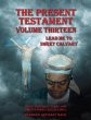 The Present Testament Volume Thirteen... - Bild 1