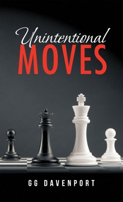 Unintentional Moves (eBook, ePUB) Unintentional Moves (eBook, ePUB)