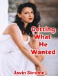 Getting What He Wanted (eBook, ePUB) - Bild 1