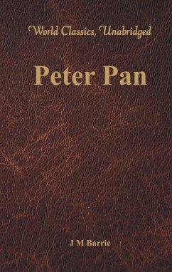 Peter Pan (World Classics, Unabridged) (eBook, ePUB) - J M Barrie