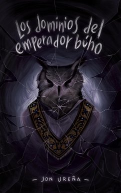 Los dominios del emperador búho (eBook, ePUB) - Ureña, Jon