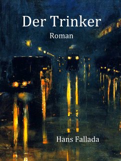 Der Trinker (eBook, ePUB)