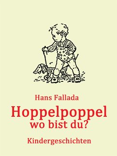 Hoppelpoppel - wo bist du? (eBook, ePUB)