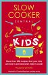 Slow Cooker Central Kids (eBook, ePUB) - Bild 1