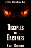 Disciples of Darkness (Peter MiddleBrook Series, #2) (eBook, ePUB)