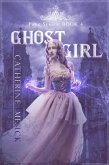 Ghost Girl (Pure, #4) (eBook, ePUB)