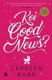 Koi Good News? (eBook, ePUB)