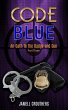 Code Blue: An Oath to the Badge and Gun... - Bild 1